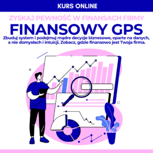 FINANSOWY_GPS. Zyskaj pewność w finansach firmy
