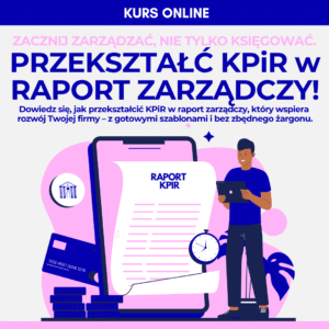 Przekształć KPiR w raport zarządczy